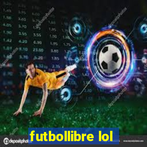 futbollibre lol